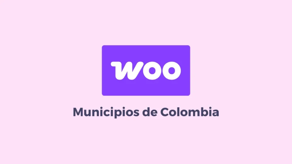 Municipios de Colombia para WooCommerce