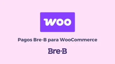 Pagos Bre-b para WooCommerce